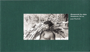 Amazonia he visto, (edición bilingüe, español-francés), 1997, Ed. Louma, Montpellier. 